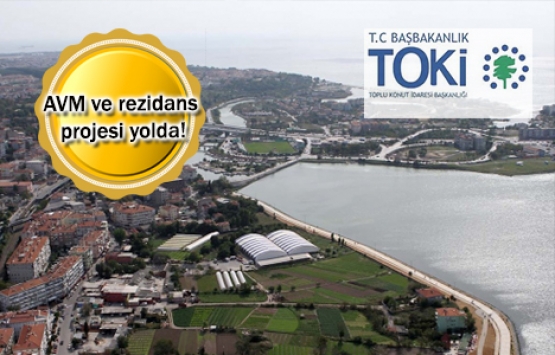 TOKİ'den Küçükçekmece'ye yeni proje!