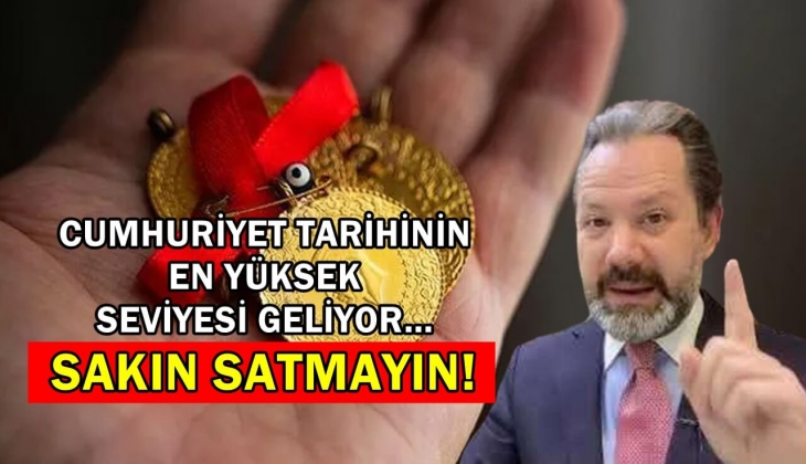''Cumhuriyet tarihinin en yüksek seviyesi olacak'' diyen İslam Memiş bombayı patlattı! Elinizdeki altınları satmayın
