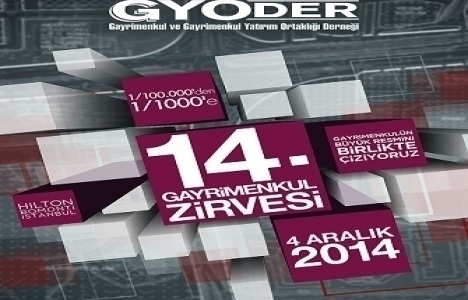  14. Gayrimenkul Zirvesi Sonuç Bildirgesi yayınladı!