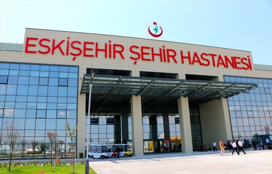 Eskişehir Şehir Hastanesi Ağustos ta açılacak!