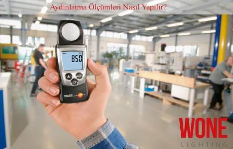 Aydınlatma ölçümleri nasıl yapılır?