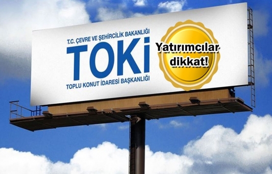 TOKİ 21 ildeki 263 arsayı yarın satışa çıkarıyor!