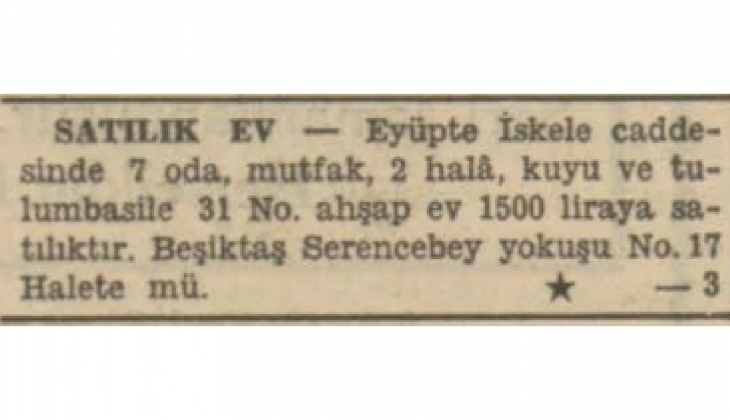 İstanbul Eyüp te 1939 da 1500 liraya satılık ahşap ev!