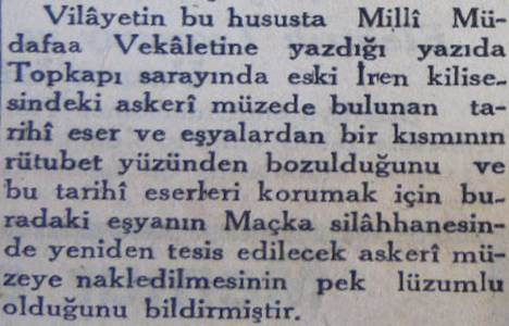 1943 yılında Maçka Silahhanesi ni Askeri Müze yapmak istemişler!
