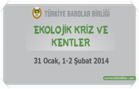 Ekolojik kriz ve kentler paneli bugün başlıyor!