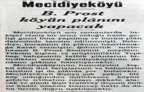 1939 yılında Mecidiyeköy ün imar planı hazırlanacak!