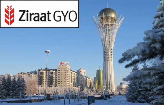 Ziraat GYO Kazakistan'da gayrimenkul şirketi kuracak!