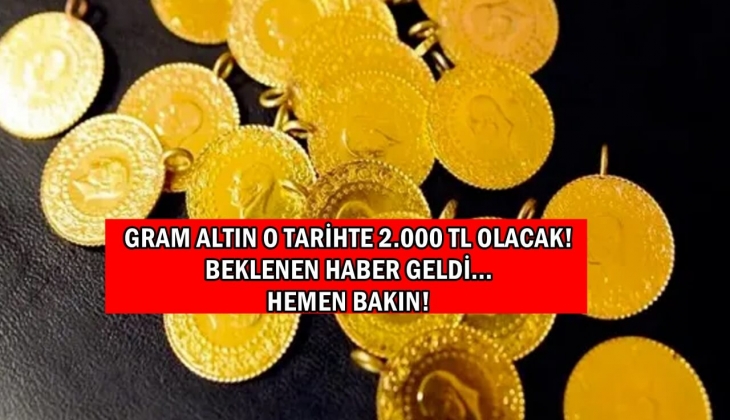 Gram altının 2.000 TL olacağı tarih açıklandı! Yatırımcılar kemerlerinizi bağlayın! O gün yer yerinden oynayacak