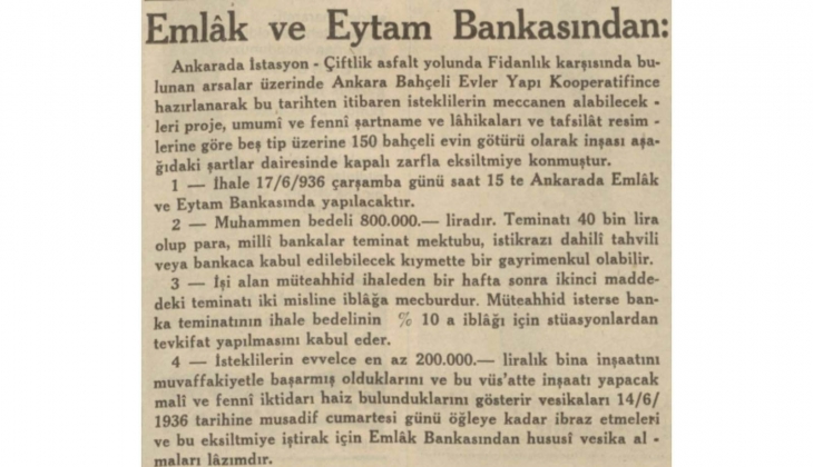 1936 yılında Ankara ya 150 konutluk 800 bin TL değerinde bahçeli ev projesi!