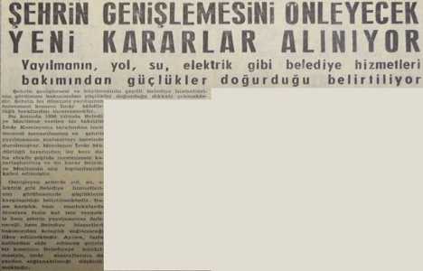 1958 yılında İstanbul'un genişlemesini önleyecek kararlar alınacakmış!