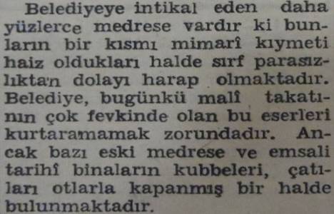 1944 yılında medreselerin restorasyonu için şehir bütçesine para konacakmış!