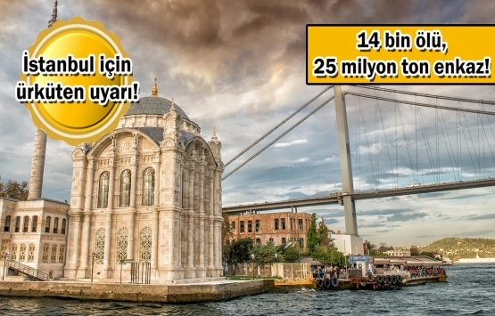 194 bin bina ağır hasar görecek!