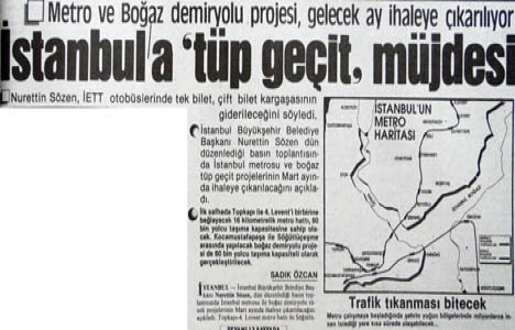 1990 yılında İstanbul Metrosu ve Tüpgeçit Projesi ihaleye çıkartılacakmış!