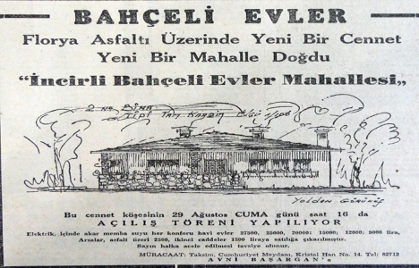 1947 yılında İncirli de 9.000 liradan başlayan fiyatlarla ev!