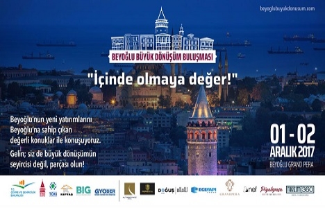 Beyoğlu Büyük Dönüşüm Buluşması 1-2 Aralık'ta!