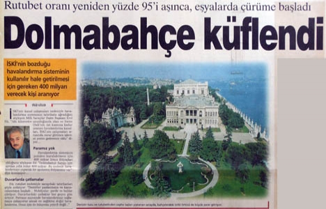 1997 yılında Dolmabahçe Sarayı çürümeye başlamış!
