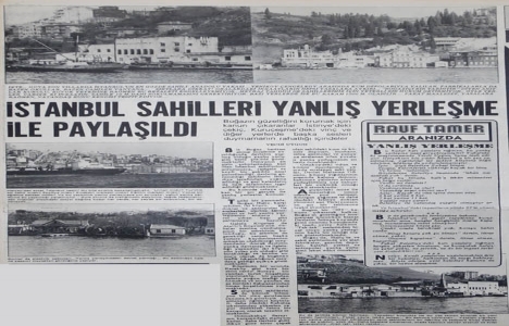 1977 yılında İstanbul sahilleri yanlış yerleşme ile paylaşılmış!