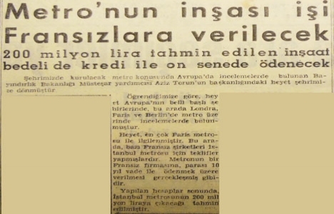 1957 yılında Metro işi Fransızlara verilmiş! 