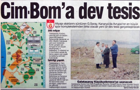 1997 yılında Galatasaray a dev tesis!