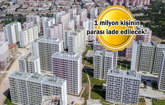 TOKİ 100 bin konutta kuradan 5 gün sonra para iade!