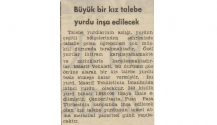 1957 de öğrencilerin barınma sorunu! Çemberlitaş a 1 milyon 948 bin TL ye  yurt yapılmış!