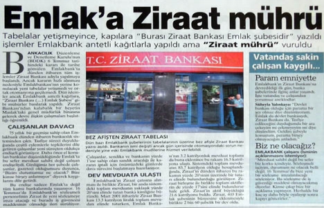 2001 yılında Emlakbank ta tüm işlemler Ziraat Bankası adıyla yapılmaya başlanmış!