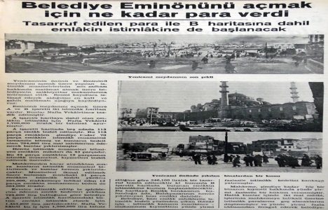 1938 yılında Eminönü nde istimlak faaliyetlerine başlandı!