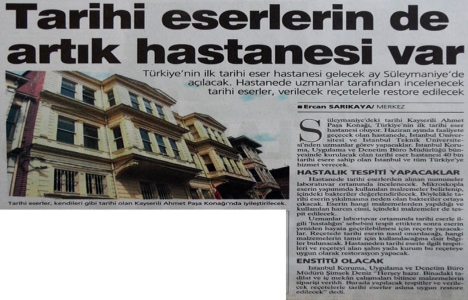 2007 yılında Türkiye nin ilk tarihi eser hastanesi açılacak!