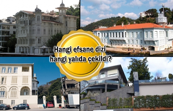 Bu dizilerde başrolde yalılar var!