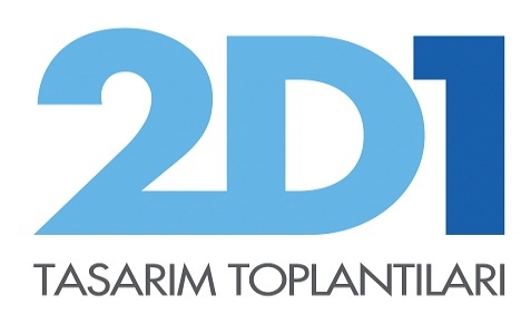 2D1 Tasarım toplantısı 8 Eylül'de!