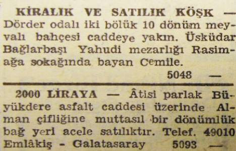 1945 yılında Üsküdar Validebağ da 15 dönüm bahçe 10 bin liraya satılacakmış!