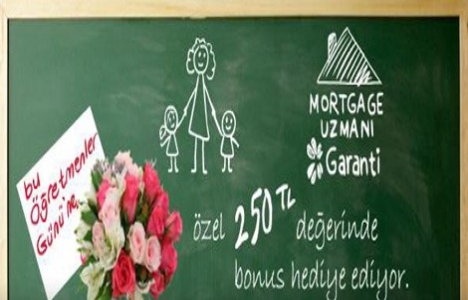 Garanti Mortgage öğretmenleri konut sahibi yapıyor!