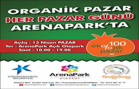 ArenaPark’a organik pazar kuruluyor!