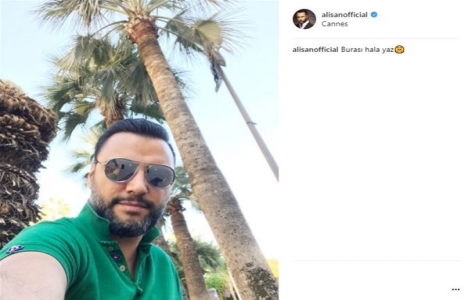 Alişan, Cannes dan ev alacak!
