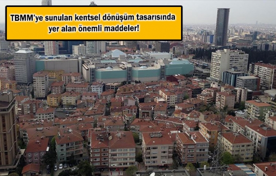 Kentsel dönüşümde yeni dönem başlıyor!