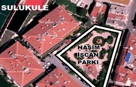 Sulukule'deki Haşim İşcan Parkı imara açıldı! 