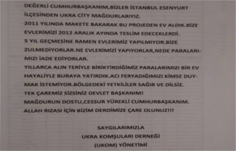 Ukracity mağdurlarından Cumhurbaşkanı Erdoğan a mektup!