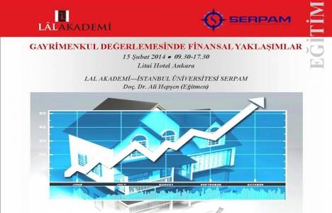 Gayrimenkul değerlemesinde finansal yaklaşımlar eğitimi 15 Şubat'ta!