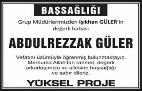 Abdulrezzak Güler vefat etti!
