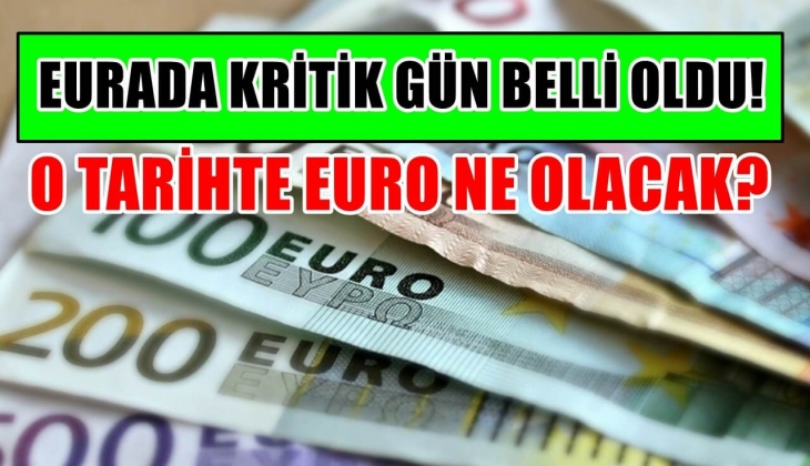 Euroda kritik gün belli oldu! O tarihte bakın euro ne olacak? Euro/TL'de son dakika haberi 28 Haziran 2022