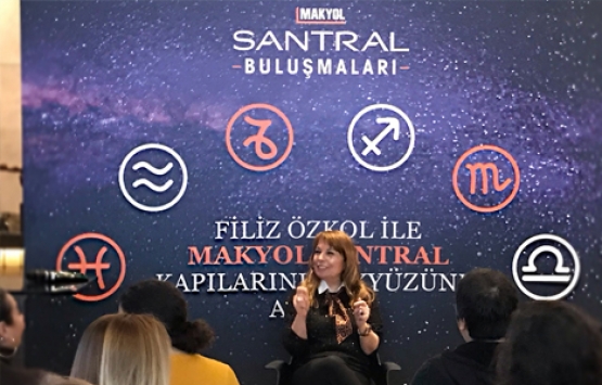 Makyol Santral, burçlara ev sahipliği yaptı!