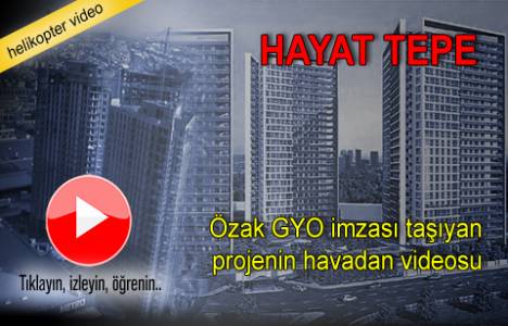 Özak Hayat Tepe'nin havadan yeni görüntüleri!