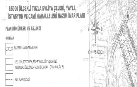Tuzla Evliya Çelebi, Yayla, İstasyon ve Cami Mahalleleri imar planı askıda!