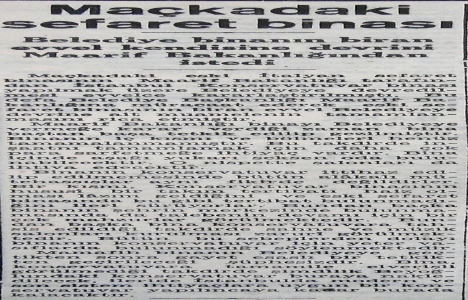 1945 yılında Maçka daki sefaret binası Belediye ye devredilecek!