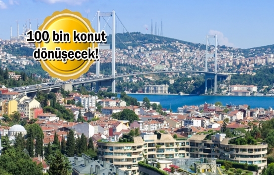 İstanbul'da risk sıfıra inecek!