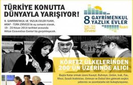 8. Gayrimenkul Yazlık Evler Fuarı 19-20 Nisan'da yapılacak!