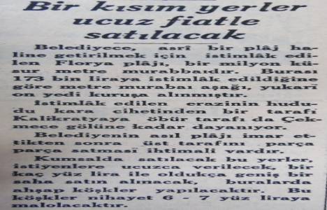 1935 yılında Belediye, bin dönümden büyük olan Florya Plajı'nı 173 bin liraya istimlak etmiş!