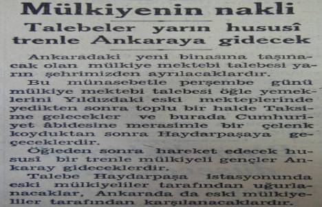 Mülkiye Mektebi 1936 yılında Yıldız'dan Ankara'ya taşınmış!
