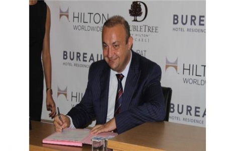 Hilton Otel Bureau için imzalar atıldı!