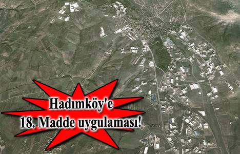 Hadımköy - Ömerli Sanayi Bölgesi imar uygulama çalışması askıda!